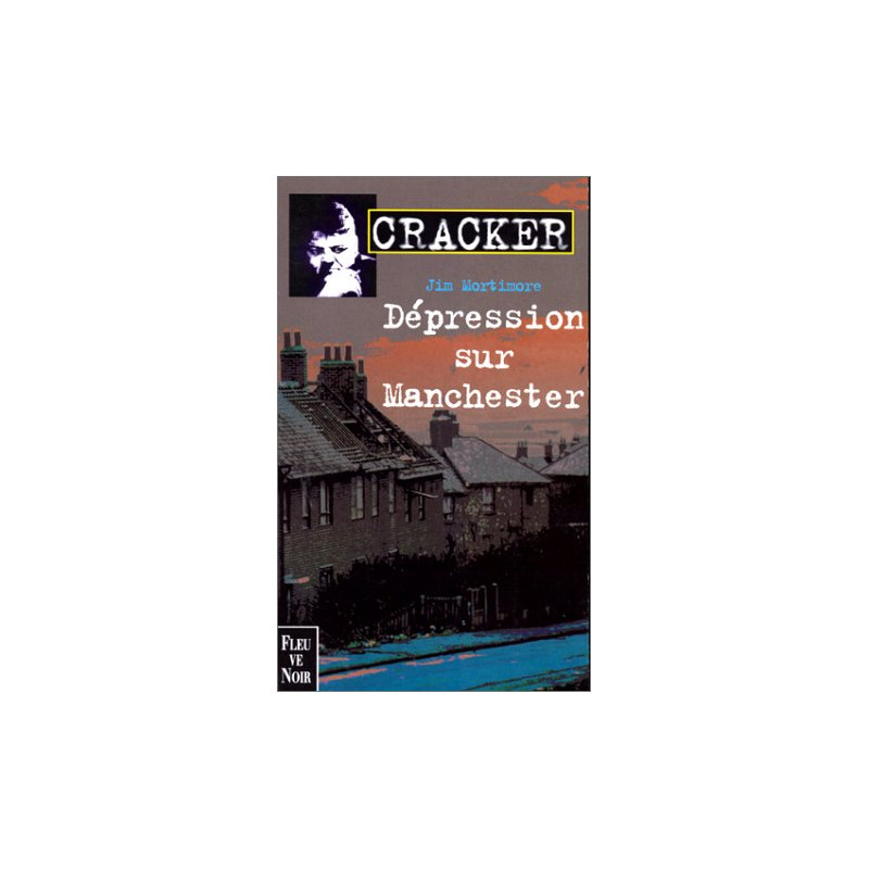Cracker : Dépression sur Manchester