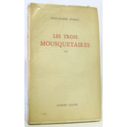 Les trois mousquetaires tome deux