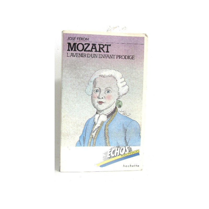 Mozart.l'avenir d'un enfant prodige
