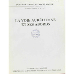 La Voie Aurélienne et ses Abords
