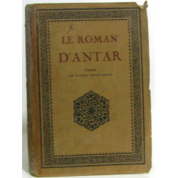Le Roman D'antar D'apres Les Anciens Textes Arabes