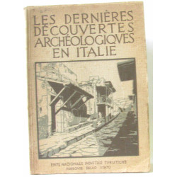 Les dernières découvertes archéologiques en Italie