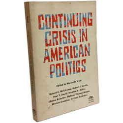 Continuing Crisis in American Politics