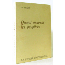 Quand meurent les peupliers