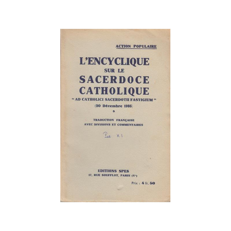 L'encyclique sur le sacerdoce catholique "ad catholici sacerdoth...