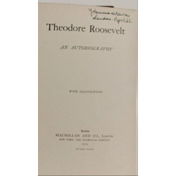 Theodore Roosevelt: An Autobiography