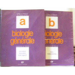 Biologie générale (fascicule A et B): A: circulation respiration...