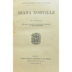 Diana Norville par Mlle Poitevin un volume contenant de nombreuses...