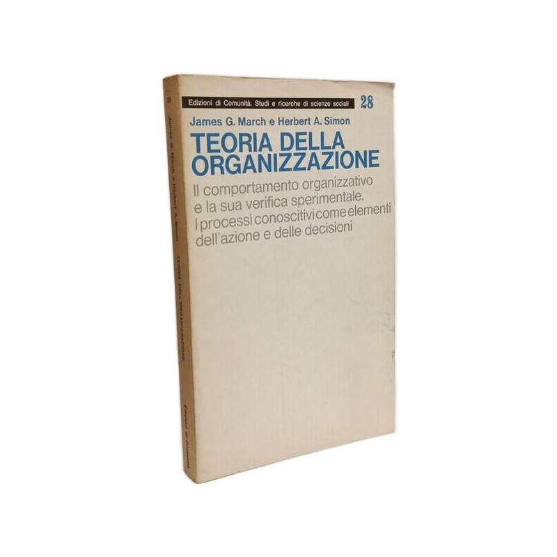 TEORIA DELLA ORGANIZZAZIONE. Il comportamento organizzativo e la...