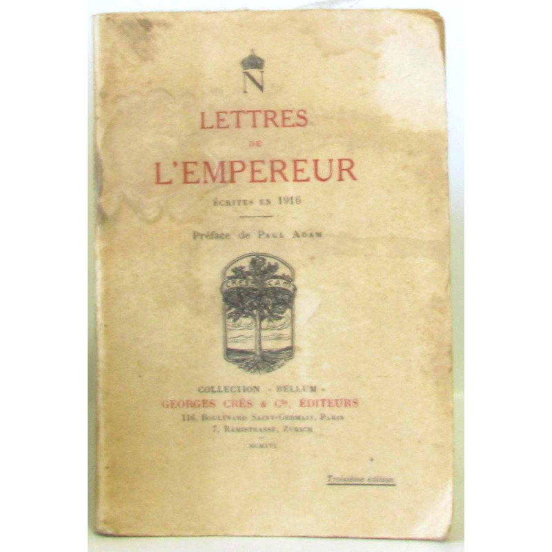 Lettres de l'Empereur écrites en 1916