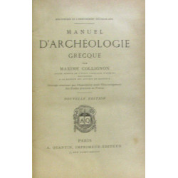Manuel d'archéologie grecque (tome deux)