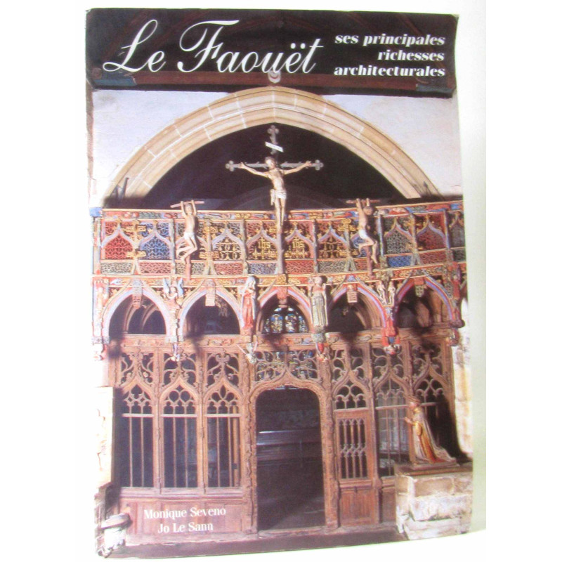Le Faouët ses principales richesses architecturales