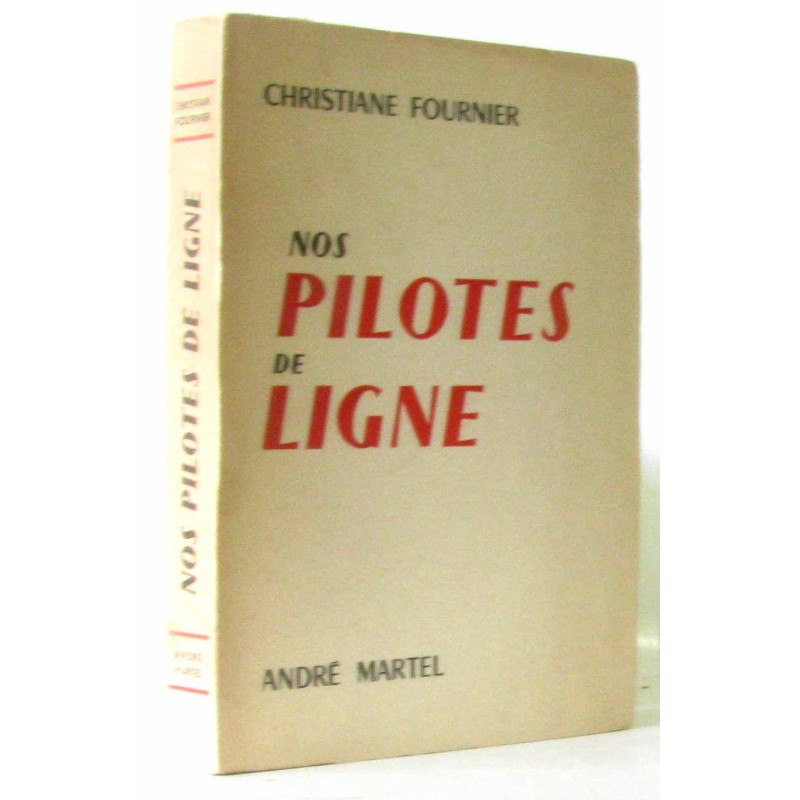 Nos pilotes de ligne