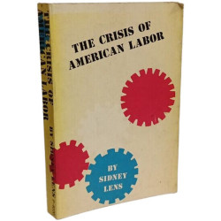 The Crisis of American Labor