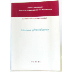 L'allemand sans professeur I Glossaire phraséologique