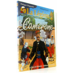 La Légion. : 1 : Cameron : histoire de La Légion étrangère 1831-1918
