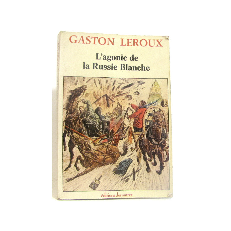 L'Agonie de la Russie blanche
