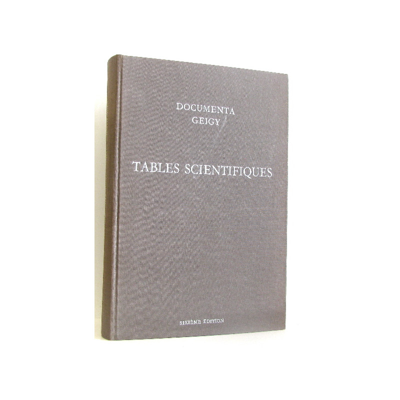 Tables scientifiques. Sixième édition