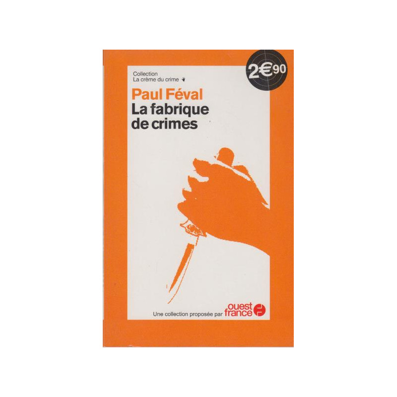 La fabrique de crimes