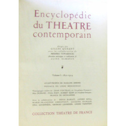 Encyclopédie du théâtre contemporain - volume I (1850-1914) et II...