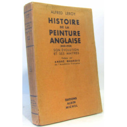 Histoire de la peinture anglaise (800-1938 ) son evolution et ses...