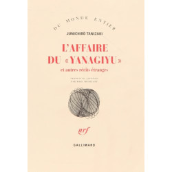 L'affaire du "yanagiyu" et autres récits étranges