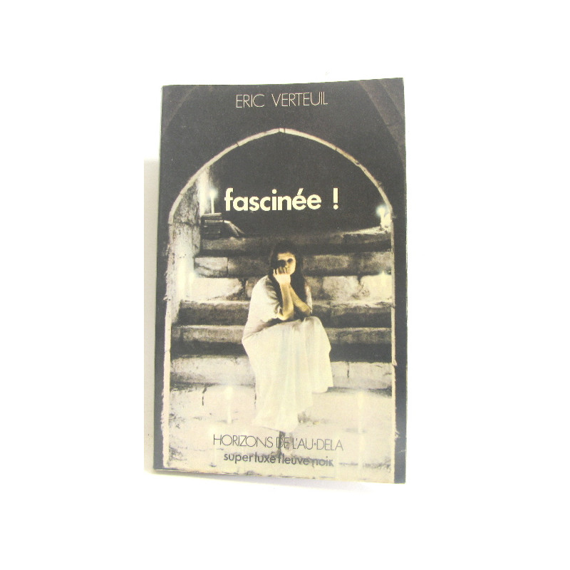 Fascinée