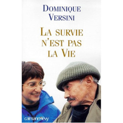 La survie n'est pas la vie
