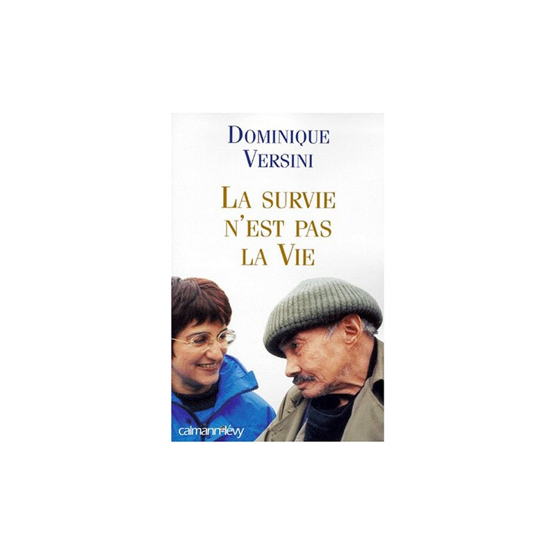 La survie n'est pas la vie