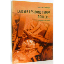 Laissez les bons temps - chronique d'un Seynois (+hommage de l'auteur)
