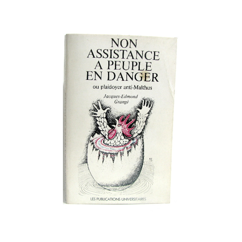 Non assistance a peuple en danger ou plaidoyer anti-Malthus