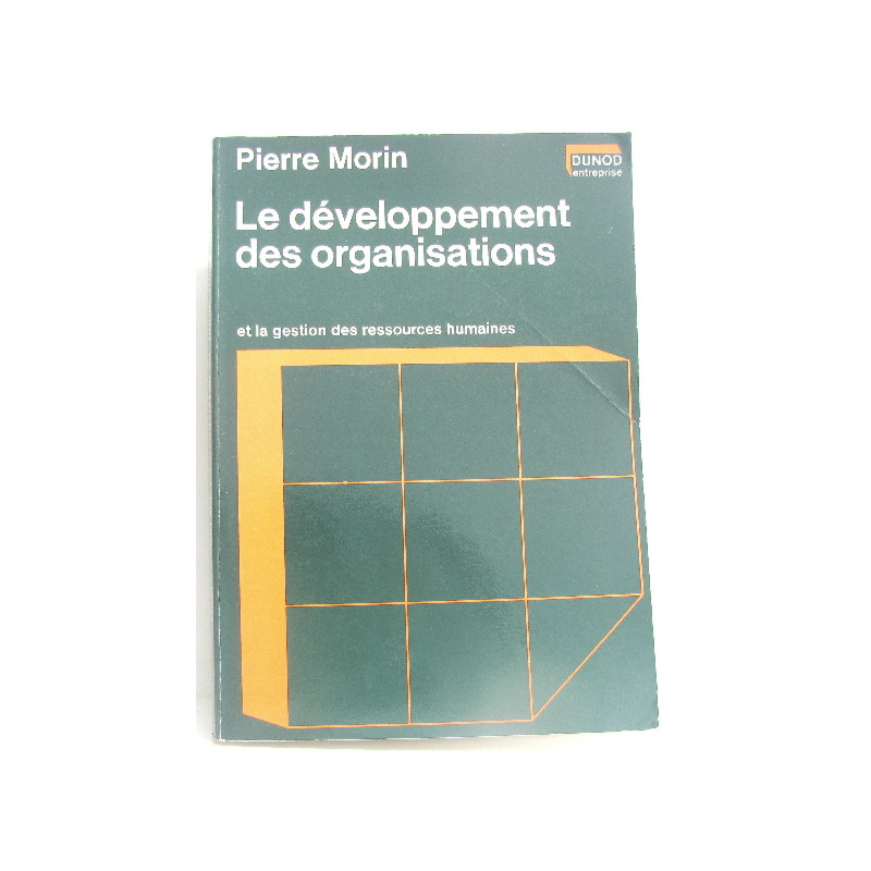 Le développement des organisations et la gestion des ressources...