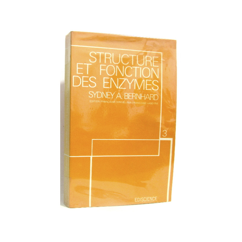 Structure et fonction des enzymes. Tome 3
