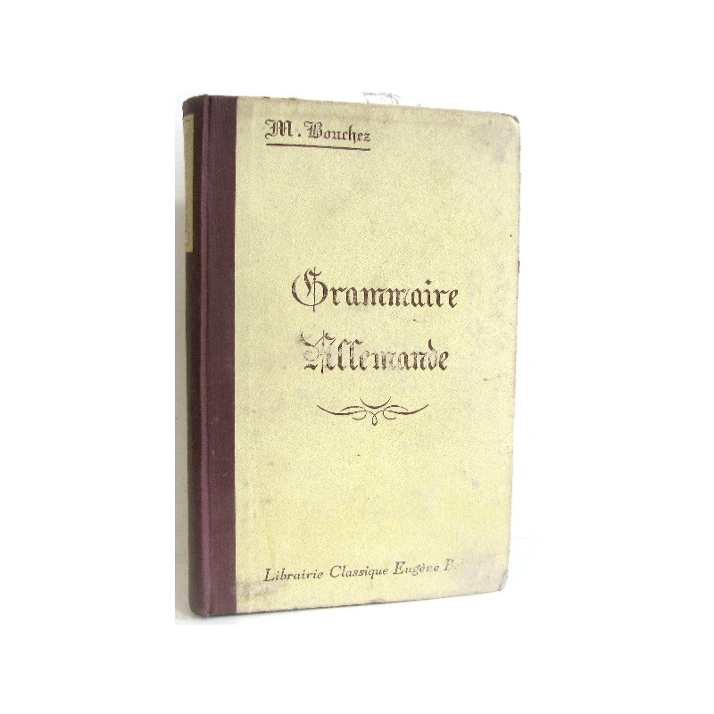 Grammaire allemande. Dixième édition