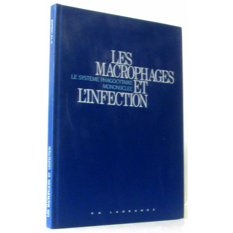 Les macrophages et l'infection ? le systeme phagocytaire mononuclee