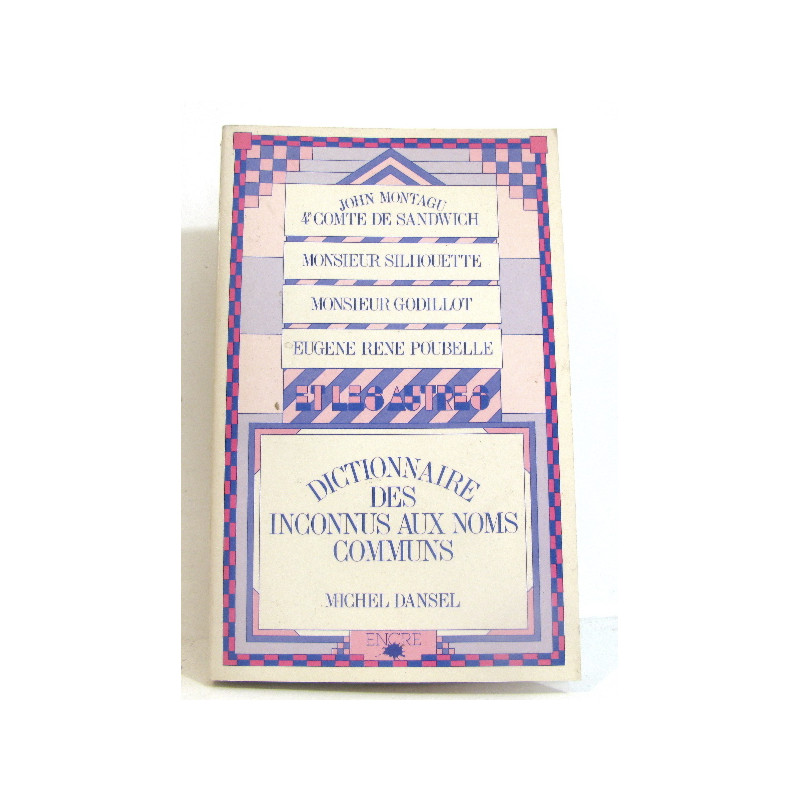 Dictionnaire des inconnus aux noms communs