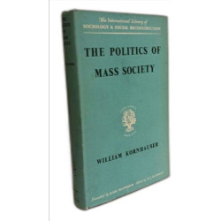 The Politics of Mass Society