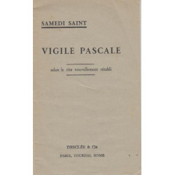 Samedi saint vigile pascale selon le rite nouvellement rétabli