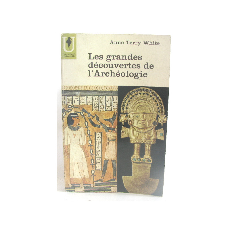Les grandes découvertes de l'archéologie