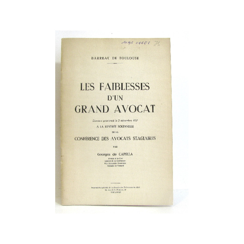 Les faiblesses d'un grand avocat. Discours prononcé le 2 décembre...