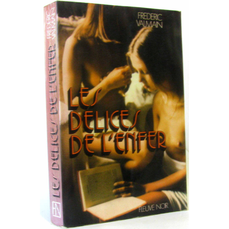 Les delices de l'enfer
