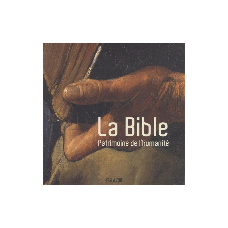 La Bible patrimoine de l'humanité