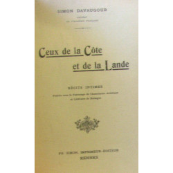 Ceux de la Cote et de la Lande - récits intimes