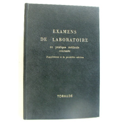 Examens de laboratoire en pratique médicale courante supplément à...