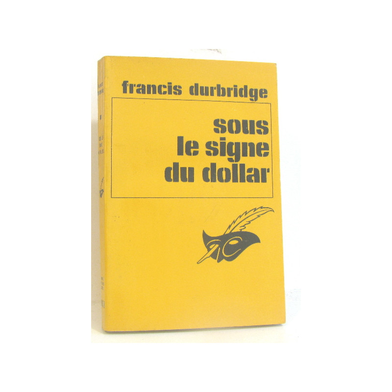 Sous le signe du dollar