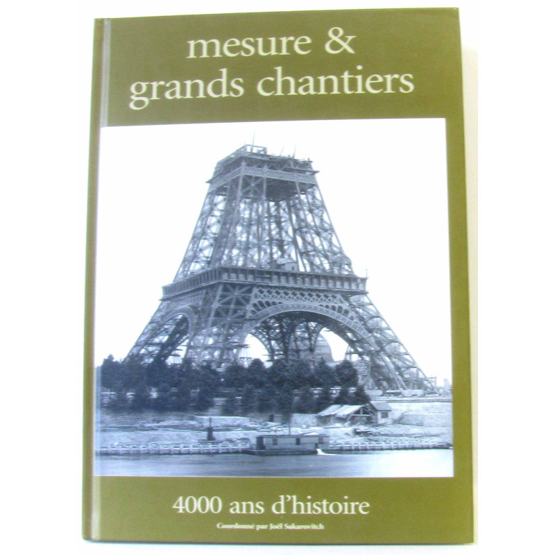 Mesure et grands chantiers 4000 ans d'histoire