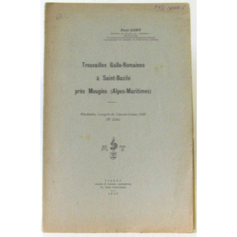 Trouvailles Gallo-Romaines à Saint-Bazile près Mougins