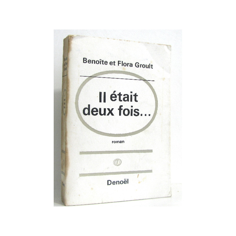 Il était deux fois