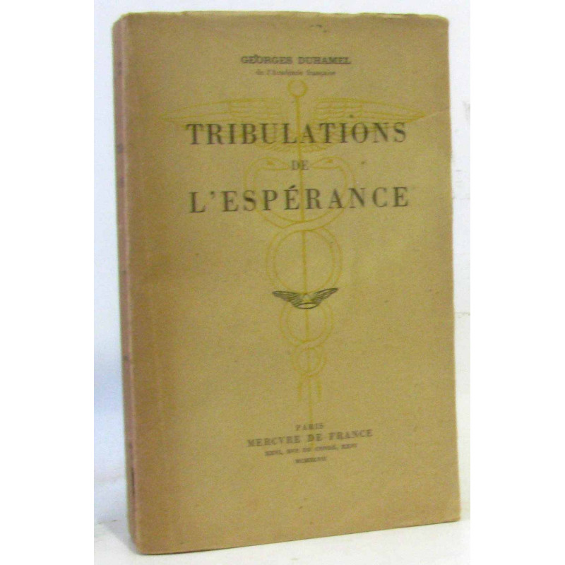 Tribulations de l'esperance (avec hommage de l'auteur)
