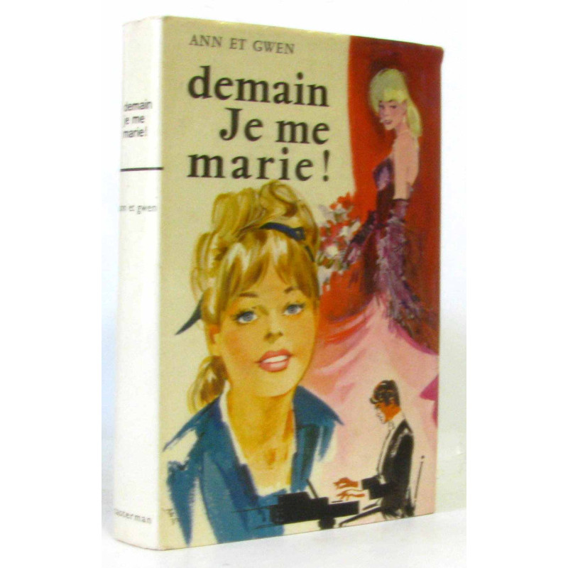 Demain je me marie